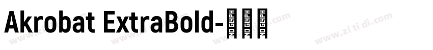 Akrobat ExtraBold字体转换
